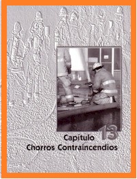 Manual IFSTA Capitulo 13 Chorros contra incendios