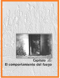 Manual IFSTA Capitulo 2 Comportamiento del fuego
