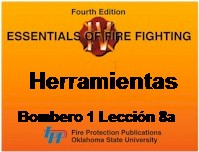 Manual IFSTA Herramientas de corte y de entrada forzada Bombero 1 leccion 8b
