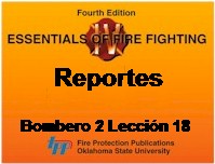Manual IFSTA Comunicaciones Reportes Bombero 2 leccion 18
