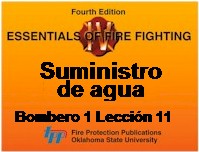 Manual IFSTA Suministro de agua - Bombero 1 leccion 11